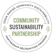 Community Sustainability Partnership. Coon Rapids community sustainability partnership recognition program